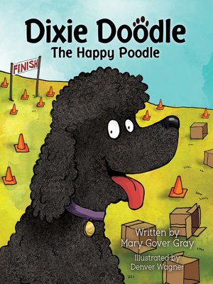 cover image of Dixie Doodle the Happy Poodle